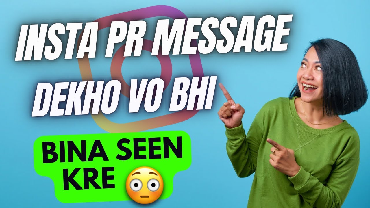 Instagram Par Bina Seen Kiye Msg Kaise Dekhe How To Read Message instagram-par-bina-seen-kiye-msg-kaise-dekhe-how-to-read-message