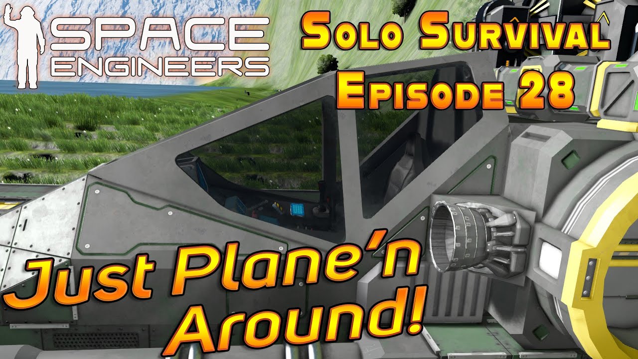 SESS Season 3 | E28 - Just Plane'n Around! - Gameplay & Tips | Space Engineers