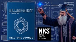 Blueprint Series from Fracture Sounds - Free NKS instruments for everyone!