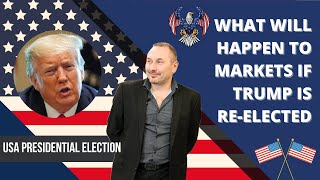 What will happen to markets if Trump is re-elected #trump #election2024 #economy #viral