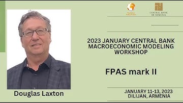 Forecasting and Policy Analysis System (FPAS) Mark II -- Keynote Speech by Douglas Laxton (Part I)