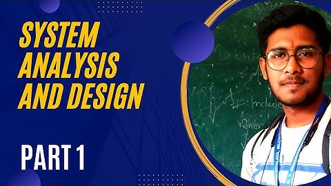 System Analysis and Design || Lecture 1