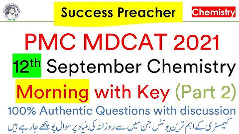 12th September 2021 NMDCAT || Chemistry Portion || Authentic question with discussion || Part 2