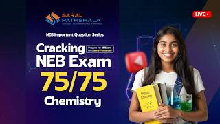 Saral Pathshala | Chemistry Important Questions for NEB 2083 | Must Practice 💯