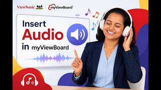 Insert Audio in myviewboard 3.0 tutorial