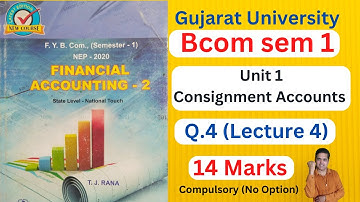 #4 Consignment Accounts Bcom 1st year | Bcom sem 1  Financial Accounting - 2 Consignment Accounts