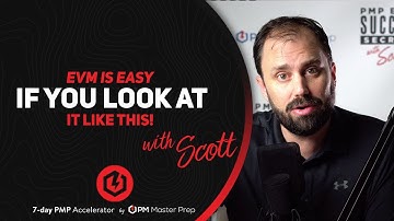 PMP EVM (Earned Value Management) is Easy if you look at it this way! | PM Master Prep