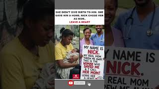 She didn't give birth to him. She gave him a home. Nick chose her as Mom. 🥹❤️👩👦🏠#shorts
