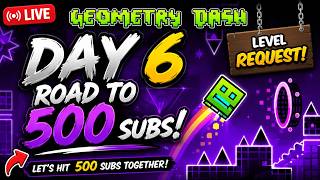 GEOMETRY DASH LIVE STREAM DAY 6 LEVEL REQUEST #LEVEL REQUESTS #geometrydash #geometrydashlive