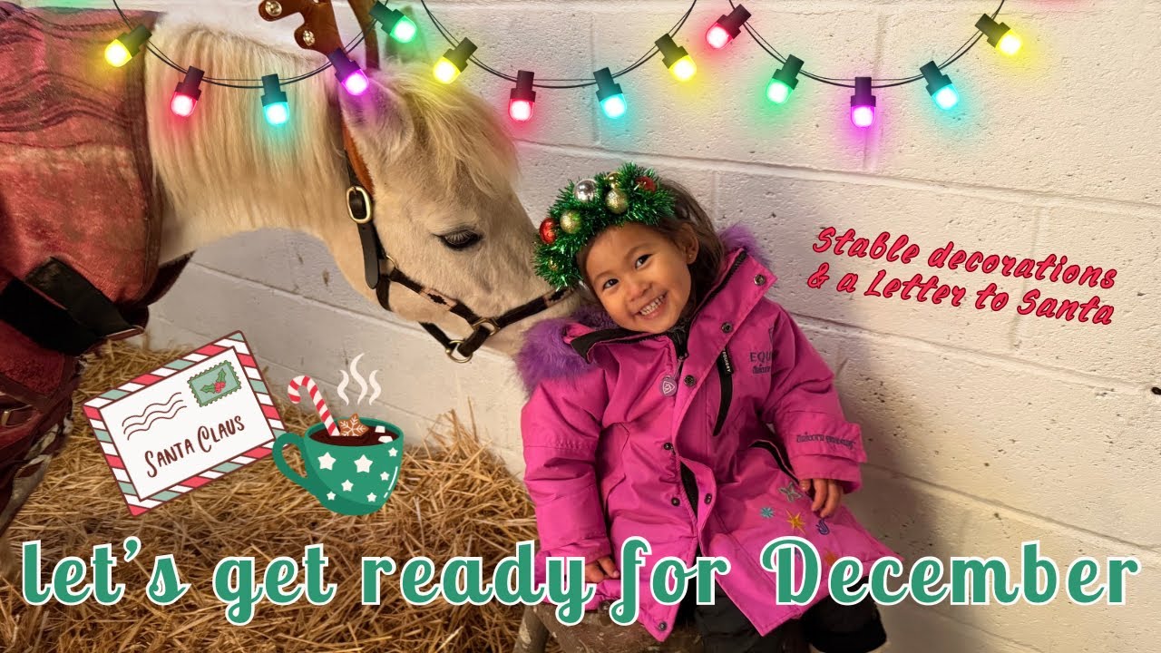 Видеоблог первого декабря! Украшение волшебного конюшни и письма Санты 🎄🐴