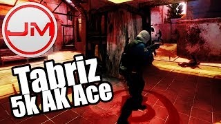 Julimusti.tv - Tabriz 5K Ace With The Ak47