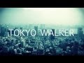 TOKYO WALKER - MEGA-G＋T.TANAKA（『JUSWANNA IS DEAD』） - YouTube