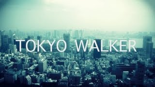 TOKYO WALKER - MEGA-G＋T.TANAKA（『JUSWANNA IS DEAD』）