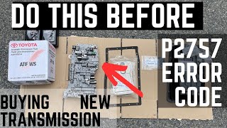 How To Fix 2007 Toyota TUNDRA 4.7L Transmission ERROR CODE P2757