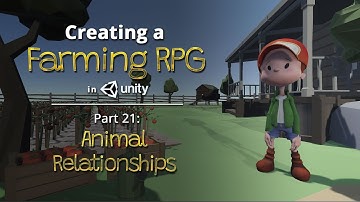 Creating a Farming RPG (like Harvest Moon) in Unity — Part 21: Animal Relationships