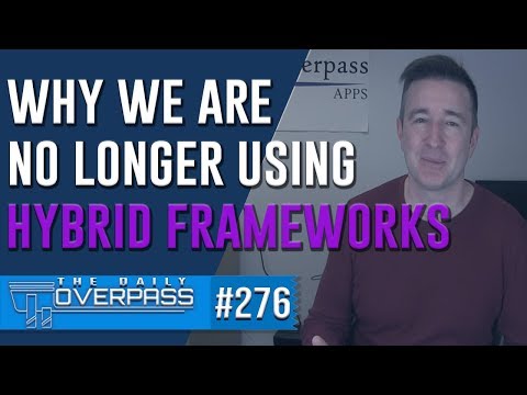Why We Are No Longer Using Hybrid Frameworks