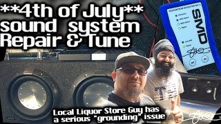 July 4th Quick Sound System Repair & Tune - how NOT to ground - Local Liquor Store guy