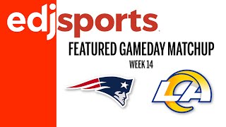 Featured Gameday Matchup - Week 14 - Ne Patriots Vs La Rams