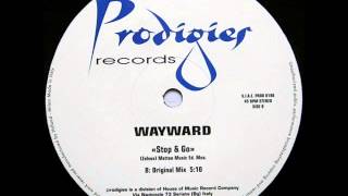Wayward - Stop & Go