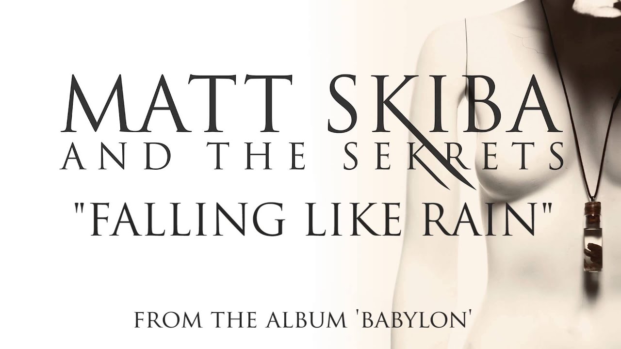 Fall like. Matt Skiba Babylon album Cover. Matt Skiba and the Secrets - Babylon (2012)обложка.