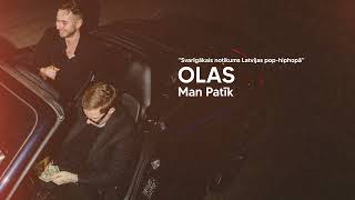 OLAS - Man Patīk feat. heywhosthatkid