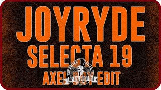 Joyryde - Selecta 19 (Axel Boy Edit)