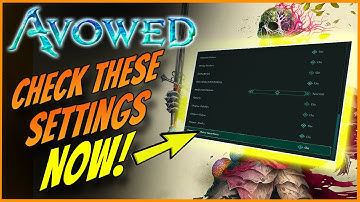 Avowed - Make Sure You Adjust These Settings! Makes Life Easier!