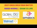 Global Edge | Amdocs | Walmart | Off-Campus 2021-2024 Batch | Mass Hiring
