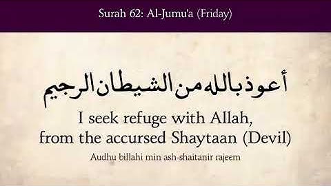 62 سورة الجمعة  Surat Al-Jumu’ah (The congregation, Friday)