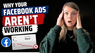 Why Your Facebook Ads Aren’t Working