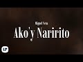 Miguel Vera - Ako&#39;y Naririto (Official Lyric Video)