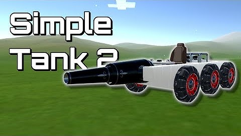 Make a Simple Tank In minutes EVERTECH SANDBOX