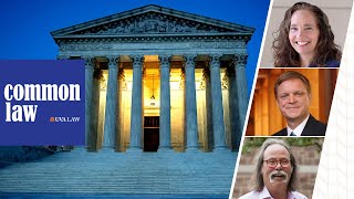 Common Law S5 E5: The State of the Supreme Court’s Legitimacy