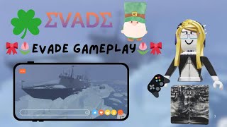 🎀🌷Evade Gameplay(🎮Mobile)🌷🎀 *St. Patrick’s Day🍀*