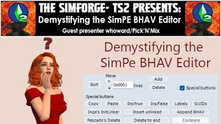 Details Demystifying the SimPe BHAV Editor  Host: whoward/Pick´N´Mix Update