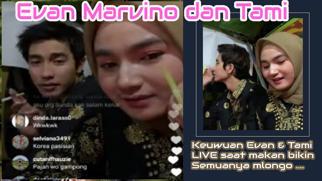 Evan Marvino dan Tami - Keuwuan Evan dan Tami LIVE saat makan bikin semuanya mlongo