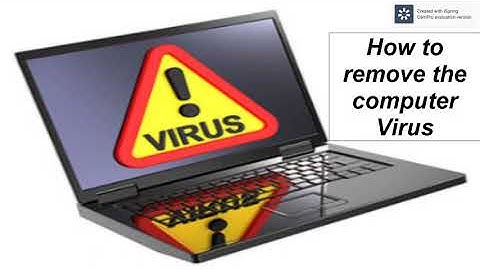 How to remove the computer Virus