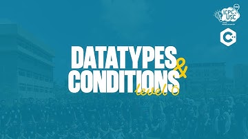 Newcomers 🆕: Intro to C++ & Datatypes & Conditions | First Step! - 🧩 ICPC USC