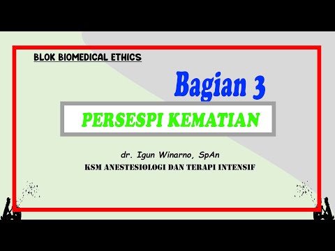 PERSEPSI KEMATIAN BAGIAN 3 || MATI BATANG OTAK || BIOEMEDIC ETHICS