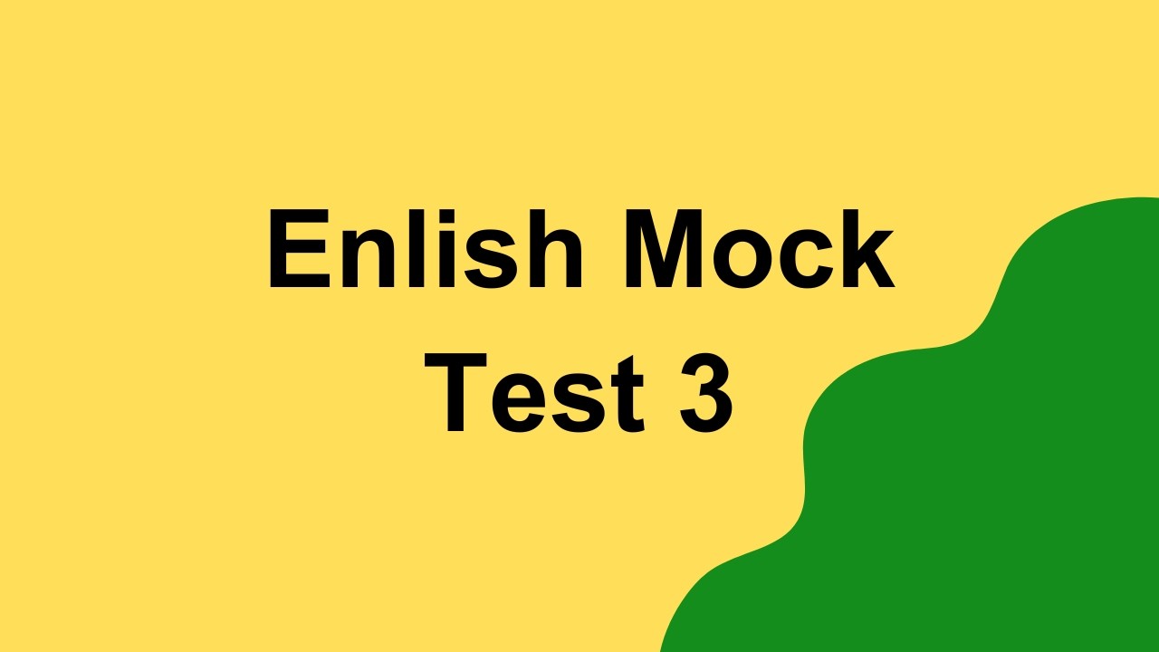 English Mock Test 3