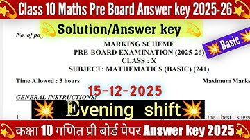 Basic maths pre board answer key 2025-26 class 10 / evening shift/class 10 maths paper solution 2025