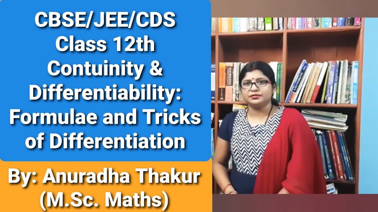 Class 12th Continuity Differentiability Important Formulae And Class 12th continuity differentiability important formulae and