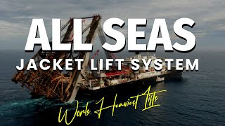 Conquering Gravity: Epic Installation of World's Largest  Structures for Offshore Jacket Lift System