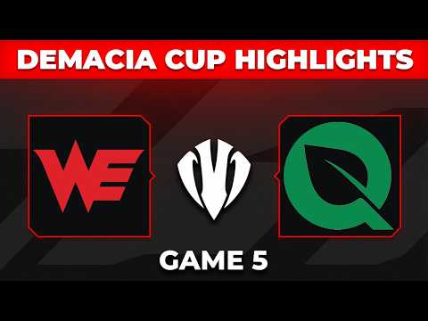 WE vs FLY  Game 5 Highlights | Demacia Cup Quarterfinals 2026 | Team WE vs FlyQuest