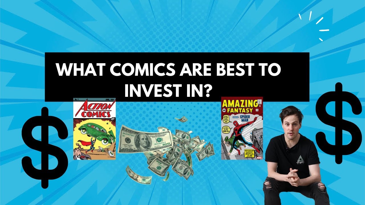 What Comics Are The Best Investments?