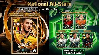 LIVE 🔴 eFootball v5.4 REVIEW!! National All-Stars Update—Is It Worth It? 🤔🔥