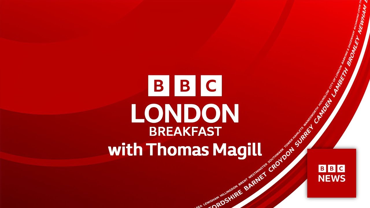 BBC London (Breakfast) with Thomas Magill (6:28 AM - 6:30 AM)