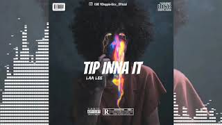 Laa Lee - Tip Inna It December 2020