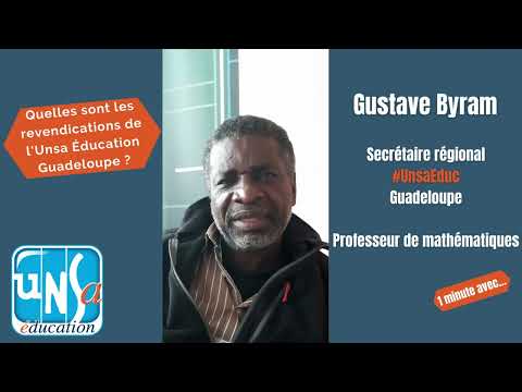 #1minuteAvec Gustave Byram, Secrétaire Régional #UnsaEduc #Guadeloupe - #Postes #CTMEN