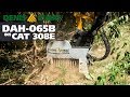 CAT 308E and DAH-065B - The small mulcher and powerful mulcher